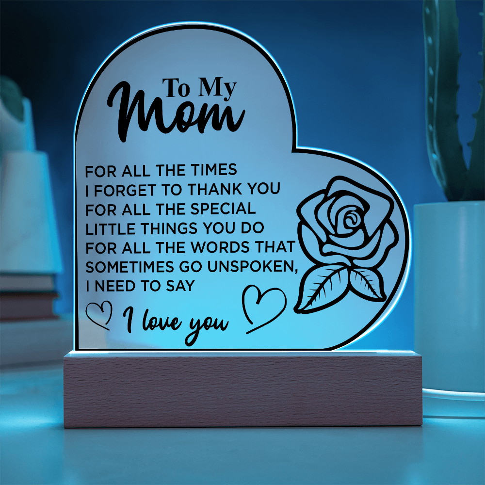 To My Mom | Acrylic Heart Plaque