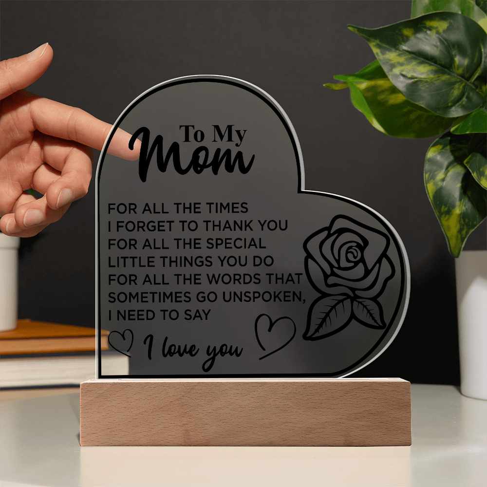 To My Mom | Acrylic Heart Plaque