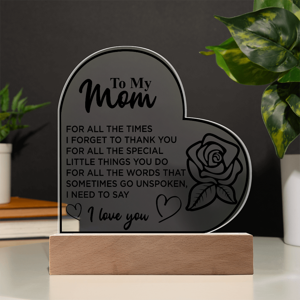 To My Mom | Acrylic Heart Plaque